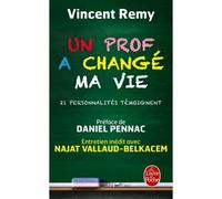 Un prof a changé ma vie - Vincent Remy - Lgf - Poche - Essai
