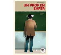 Un prof en enfer Société - Arthur Ténor - Oskar - broché - Roman junior dès 9 ans