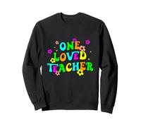 Un Professeur aimé Premier Jour d école Retour à l école Citation Sweatshirt