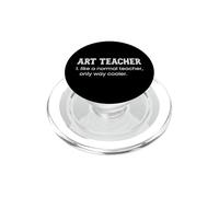 Un Professeur d'art comme Un Professeur Normal est Un Dictionnaire Bien Plus Cool PopSockets PopGrip pour MagSafe