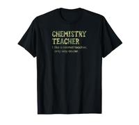 Un Professeur de Chimie, comme Un Professeur Normal, est Bien Plus Cool T-Shirt
