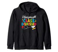 Un Professeur de I Love You All a été licencié pour Le dernier Jour d'école Sweat à Capuche