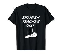 Un Professeur d'espagnol à la Retraite quitte Le Micro pour la Fin de l'année T-Shirt Graphique avec Valeur