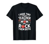 Un Professeur drôle et Une Maman Disent Que Je Les berce Tous Les Deux T-Shirt