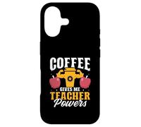Un Professeur enseigne Le café - Le café me Donne des pouvoirs d'enseignant Coque pour iPhone 17