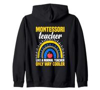 Un Professeur Montessori, comme Un Professeur Normal, est Bien Plus Cool Sweat à Capuche