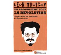Un programme pour la révolution: Programme de transition et textes inédits