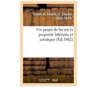 Un Projet De Loi Sur La Propriété Littéraire Et Artistique