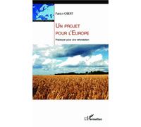 Patrice Obert – Un projet pour l'Europe – Plaidoyer pour une refondation – Broché