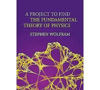 Un projet pour trouver la théorie fondamentale de la physique... Book