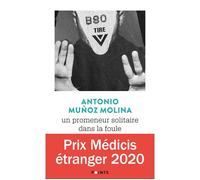 Un promeneur solitaire dans la foule - Antonio Muñoz Molina - Points - Poche - Roman
