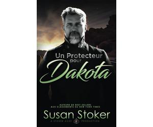 Un Protecteur pour Dakota