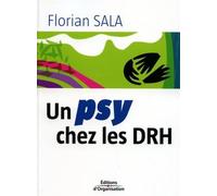 Un psy chez les DRH - Florian Sala - Organisation Eds D' - broché - Essai