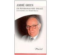 Un Psychanalyste Engagé. Conversations