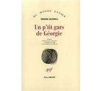 Un p'tit gars de Géorgie Erskine Caldwell (Auteur), Louis-Marcel Raymond (Traduction)