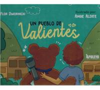 Un pueblo de valientes