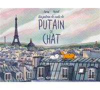 Un putain de conte de Putain de chat T02 - Stéphane Lapuss' - Kennes - Les 3 As - cartonné - Bande dessinée