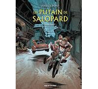 Un putain de salopard T3 : Guajeraï