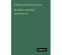 Un quinto y un parvulo: comedia en un acto