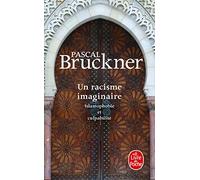 Un racisme imaginaire