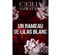 Un Rameau De Lilas Blanc
