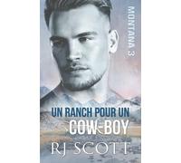 Un Ranch pour un Cow-boy