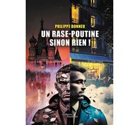 Un rase-poutine sinon rien ! - Philippe Bonneu - Baudelaire - broché - Roman
