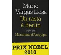 UN RASTA A BERLIN SUIVI DE MA PARENTE D'AREQUIPA (NE)