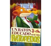 Un Raton Educado No Se Tira Ratopedos - [Livre en VO] Stilton, Geronimo (Auteur)
