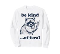 Un Raton Laveur, Une sorte de Sauvage, drôle et Mignon, Amoureux des Animaux Sweatshirt