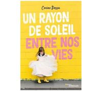 Un rayon de soleil entre nos vies – Groupe Eyrolles