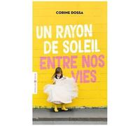 Un rayon de soleil entre nos vies – Groupe Eyrolles