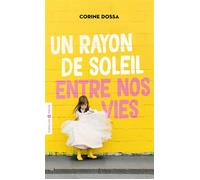 Un rayon de soleil entre nos vies – Groupe Eyrolles