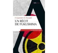 Un récit de Fukushima: Le directeur parle