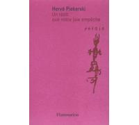 Hervé Piekarski – Un récit que notre joie empêche – Flammarion