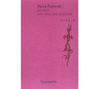 Hervé Piekarski – Un récit que notre joie empêche – Flammarion