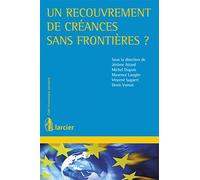 Un recouvrement de créances sans frontières ?