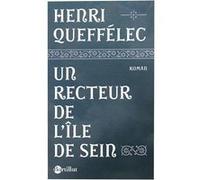 Un recteur de l'île de Sein Henri Queffélec (Auteur)