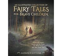 Un recueil illustré de contes de fées pour enfants courageux