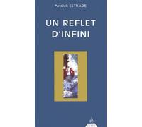 Un reflet d'infini