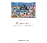 Un Regard Sobre - Révélation Et Histoire De Walter Benjamin
