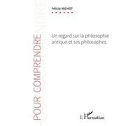 Un regard sur la philosophie antique et ses philosophes