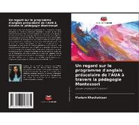 Un Regard Sur Le Programme D'anglais Préscolaire De L'aua À Travers La Pédagogie Montessori