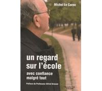 Un Regard Sur L'école - Avec Confiance Malgré Tout
