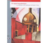 Un regard transatlantique : La collection d'art américain de Daniel J. Terra