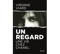 Un regard Une vie chez Chanel - Virginie Viard - Stock - broché - Essai