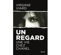 Un regard Une vie chez Chanel - Virginie Viard - Stock - ebook (ePub) - Essai