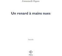 Un renard à mains nues