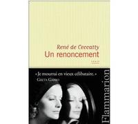 Un renoncement René de Ceccatty (Auteur)