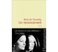 Un renoncement - René de Ceccatty - Flammarion - broché - Roman